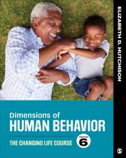 Dimensions of Human Behavior: Changing Life Course 6th