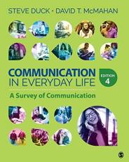 Communication in Everyday Life : A Survey of Communication 4th