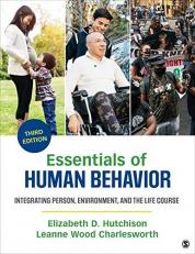 Essentials of Human Behavior : Integrating Person, Environment, and the Life Course 3rd