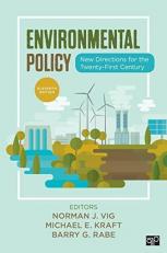 Environmental Policy : New Directions for the Twenty-First Century