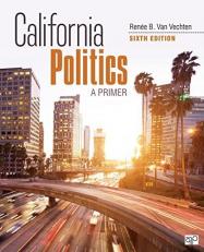 California Politics : A Primer 6th
