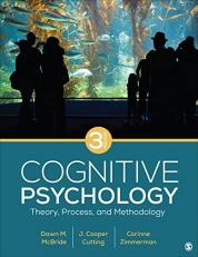 Cognitive Psychology : Theory, Process, and Methodology 3rd