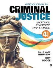 Introduction to Criminal Justice : Systems, Diversity, and Change 4th