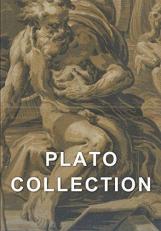 Plato Collection : The Allegory of the Cave and Dialogues 
