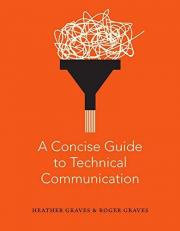 A Concise Guide to Technical Communication 