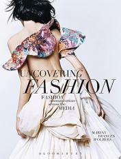 Uncovering Fashion : Fashion Communications Across the Media 