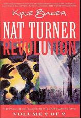 Nat Turner Book 2: Revolution : Revolution