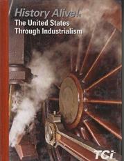 History Alive! the United States Through Industrialim 