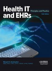 Health IT and EHRs: Principles and Practice 6th