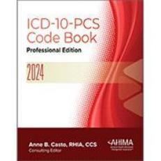 ICD-10-PCS Code Book, Professional Edition, 2024