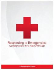 Responding to Emergencies: Comprehensive First Aid/CPR/AED Textbook (Item #756138)