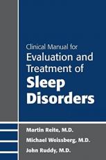 Clinical Manual for Evaluation and Treatment of Sleep Disorders 