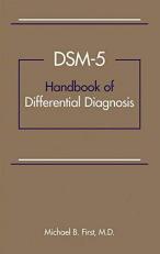 DSM-5® Handbook of Differential Diagnosis