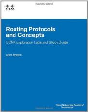 Routing Protocols and Concepts : CCNA Exploration Labs Study Guide 2nd