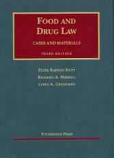 Food and Drug Law : Cases and Materials 3rd
