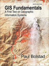 GIS Fundamentals : A First Text on Geographic Information Systems with Access