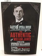 The Authentic William James : A Sebastian Becker Novel 