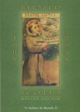 Blessed John Duns Scotus : Marian Doctor 