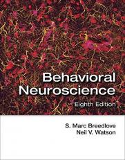 Behavioral Neuroscience 8th