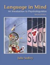 Language in Mind : An Introduction to Psycholinguistics 2nd
