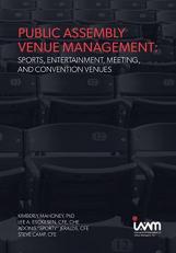 Public Assembly Venue Management : Sports, Entertainment, Meeting, and Convention Venues 
