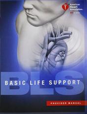 Basic Life Support Provider Manual 