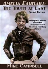 Amelia Earhart : The Truth at Last 2nd