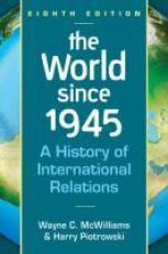The World Since 1945 : A History of International Relations 8th
