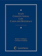 State Constitutional Law Cases and Materials 5th Edition