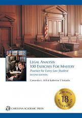 Legal Analysis : 100 Exercises for Mastery, Practice for Every Law Student 2nd