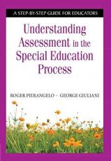 Understanding Assessment in the Special Education Process : A Step-By-Step Guide for Educators 