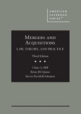 Mergers and Acquisitions : Law, Theory, and Practice 3rd