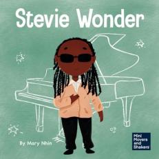 Stevie Wonder: A Kids Book About Having Vision (Mini Movers and Shakers) 