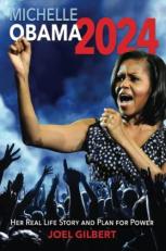 Michelle Obama 2024: Her Real Life Story and Plan for Power 