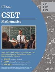 CSET Mathematics Study Guide: Math Subtest I, II, and III Test Prep and Practice Exam for the California Subject Examinations for Teachers 