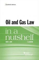 Oil and Gas Law in a Nutshell 7th