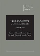 Civil Procedure, a Modern Approach 7th
