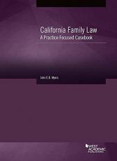 California Family Law : A Practice Focused Casebook 