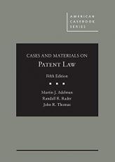 Cases and Materials on Patent Law 5th