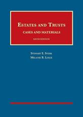 Estates and Trusts, Cases and Materials 6th