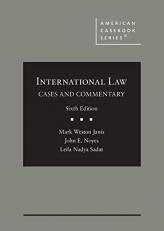 International Law : Cases and Commentary 6th