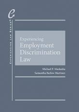 Experiencing Employment Discrimination Law 