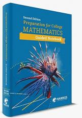Preparation for College Mathematics 2e Guided Notebook