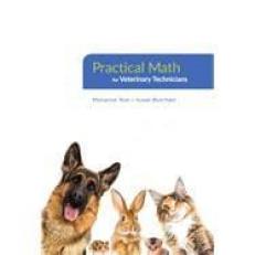 Practical Math for Veterinary Technicians 