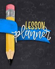 Lesson Planner: 12 Month Weekly Academic Year Organizer for Teachers & Homeschool Parents with Monthly Calendar View 2087 (Undated)