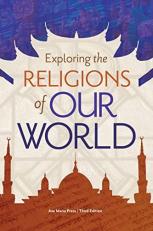 Exploring the Religions of Our World 3rd