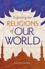 Exploring Religions of Our World 3rd