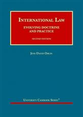 International Law : Evolving Doctrine and Practice 2nd
