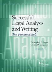 Successful Legal Analysis and Writing : The Fundamentals 5th