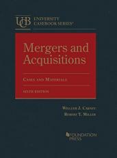 Mergers and Acquisitions, Cases and Materials 6th